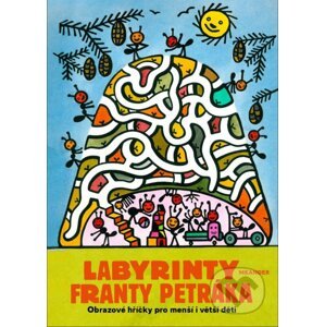 Labyrinty Franty Petráka - František Petrák
