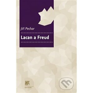 Lacan a Freud - Jiří Pechar