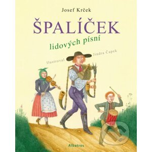 Špalíček lidových písní - Josef Krček, Jindra Čapek (ilustrátor)