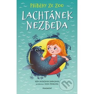 Příběhy ze ZOO: Lachtánek nezbeda - Věra Hudáčková Barochová, Sylva Francová (ilustrátor)