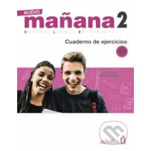 Nuevo Maňana 2/A2: Cuaderno de Ejercicios - Pedro de Sonia García