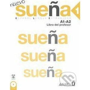Nuevo Sueňa 1/A1-A2: Libro del Profesor - Ángeles María Martínez Álvarez