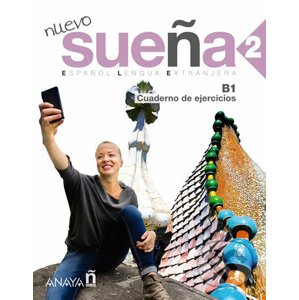 Nuevo Sueňa 2/B1: Cuaderno de Ejercicios - Anaya Touring