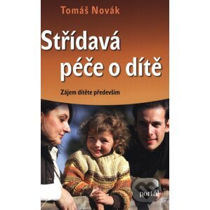 Střídavá péče o dítě - Tomáš Novák