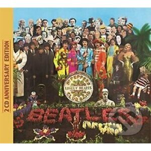 The Beatles: Sgt.Pepper's Lonely Hearts Club Band (Anniversary Edition) - The Beatles