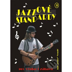 Jazzové standardy I. + CD - Jan Kuře Veselý
