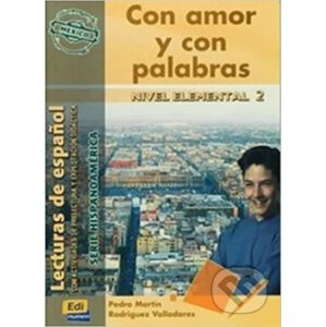 Serie Hispanoamerica Elemental II A2 - Con amor y con palabras - Libro - Edinumen