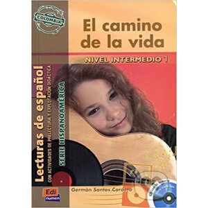 Serie Hispanoamerica Intermedio - El camino de la vida - Libro + CD - Edinumen