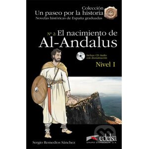 Un paseo por la historia 1 - El nacimiento de Al-Andalus - Remedios Sergio Sánchez