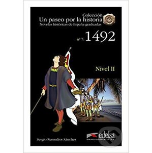 Un paseo por la historia 2 - 1492 - Remedios Sergio Sánchez