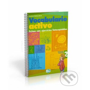 Vocabulario Activo 2 Intermedio B1 / Avanzado - Francisca Bernal Cárdenas