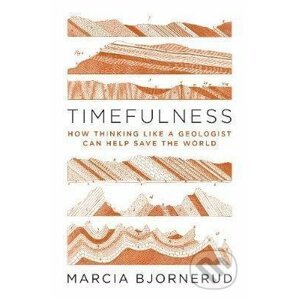 Timefulness - Marcia Bjornerud