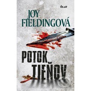Potok tieňov - Joy Fielding