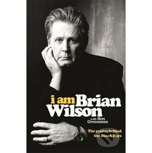 I Am Brian Wilson - Brian Wilson