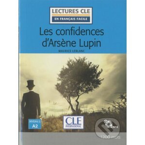 Les confidences d'Arsene Lupin - Maurice Leblanc