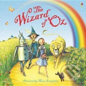 The Wizard of Oz - Lesley Sims, Mauro Evangelista (ilustrátor)