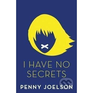 I Have No Secrets - Penny Joelson