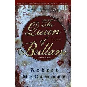 The Queen of Bedlam - Robert R. McCammon