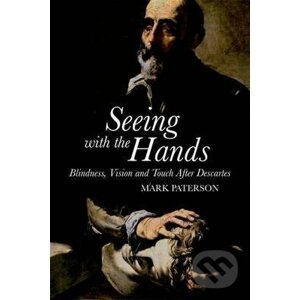 Seeing with the Hands - Mark Paterson