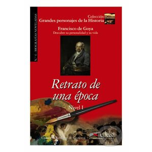 Retrato de una época/Biography of Francisco De Goya - Consuelo Baudín, Cisneros de Jiménez