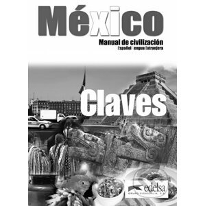 México - Manual de civilización: Claves - Esther Rosa Delgadillo