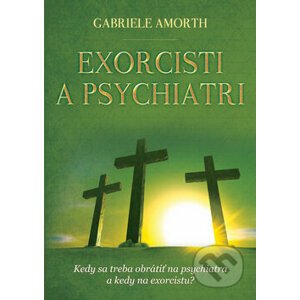 Exorcisti a psychiatri - Gabriele Amorth