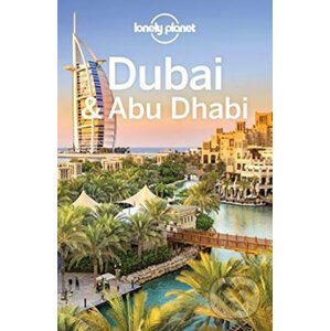 Lonely Planet Dubai & Abu Dhabi - Andrea Schulte-Peevers, Kevin Raub