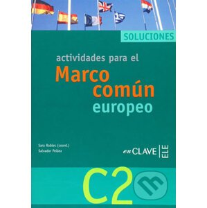 Actividades para el Marco comun europeo de referencia para las lenguas C2 : Solucionario (Spanish) - Salvador Peláez