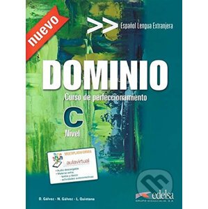Dominio C1/C2 Curso de perfeccionamiento: Libro del alumno - Dolores Gálvez