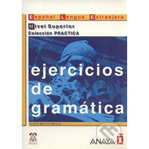 Ejercicios de gramática: Superior - Martin Josefa Garcia