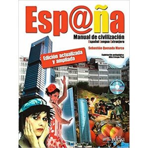 Espana: Manual de civilización: Libro + CD - Edición actualizada y ampliada - Mila Picó Crespo, Sebastián Quesada Marco