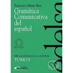 Gramatica Comunicativa del Espanol Tomo 1 - Francisco Bon Matte