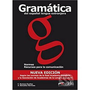 Gramática del espaňol lengua extranjera - Carlos Duenas Romero