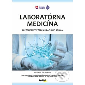 Laboratórna medicína pre študentov špecializačného štúdia - Gustáv Kováč, Anna Porubenová