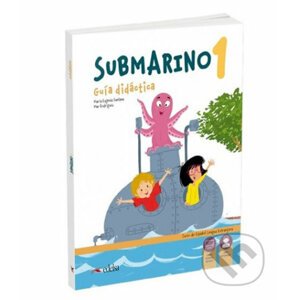 Submarino 1 Guía didáctica + audio descargable - María Eugenia Santana