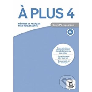 A plus! 4 (B1) – Guide pédagogique - Klett