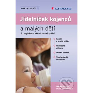 Jídelníček kojenců a malých dětí - Martin Gregora, Dana Zákostelecká