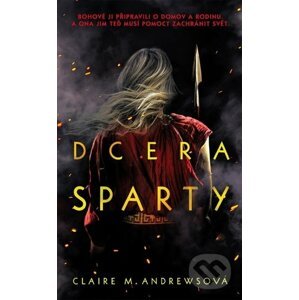 Dcera Sparty - Claire M. Andrews