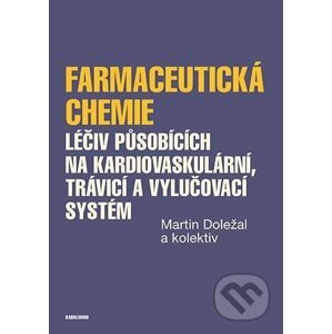 Farmaceutická chemie - Martin Doležal