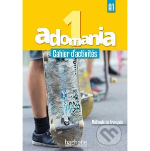 Adomania 1 (A1) Cahier d´activités + CD audio + Parcours digital - Hachette Francais Langue Étrangere