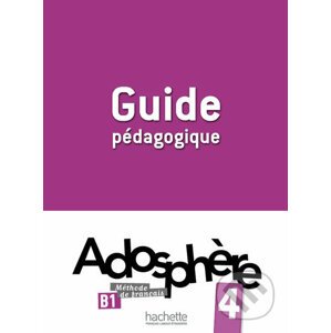 Adosphere 4 (B1) Guide pédagogique - Fabienne Gallon