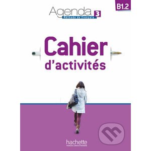 Agenda 3 (B1.2) Cahier d´activités + CD Audio - Audrey Gloanec