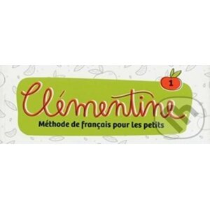 Clémentine 1 - Niveau A1.1 - Flashcards - Felix Emilio Ruiz