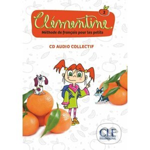 Clémentine 2 - Niveau A1.1 - CD audio collectif - Felix Emilio Ruiz