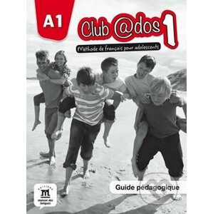 Club @dos 1 (A1) – Guide pédagogique - Klett