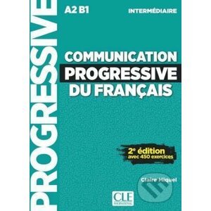 Communication progressive du francais: Intermédiaire Livre, 2. édition - Cle International