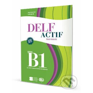 DELF Actif: tous publics B1 avec CDs Audio /2/ - Eli