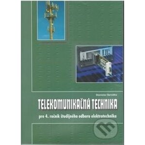 Telekomunikačná technika (študijný odbor elektrotechnika) - Stanislav Servátka
