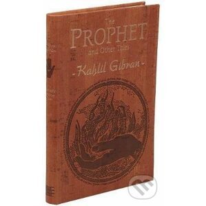 The Prophet and Other Tales - Kahlil Gibran