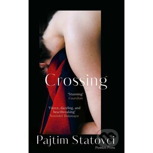 Crossing - Pajtim Statovci